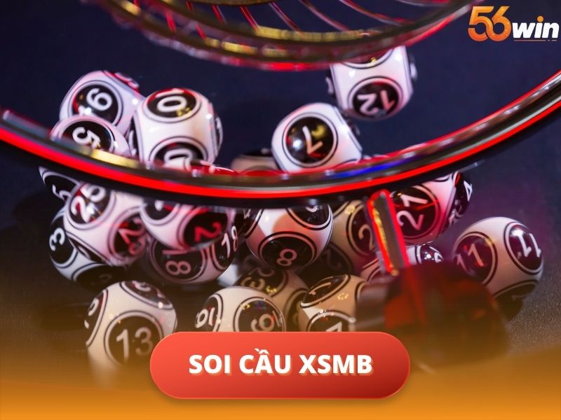 Soi Cầu XSMB Là Gì?